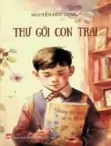 Thư gởi con trai : Những bài học về sự tử tế / Nguyễn Đức Tùng